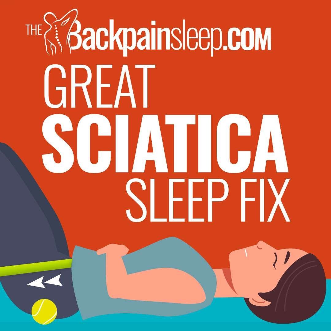 The Complete Guide to Sciatica and Sleep